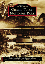 Images of America: Grand Teton National Park